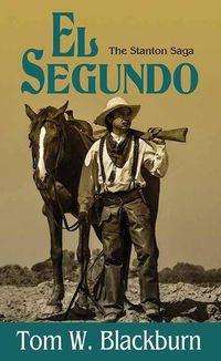 Cover image for El Segundo: The Stanton Saga