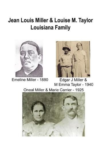 Jean Louis Miller, Sr. Louisiana Family