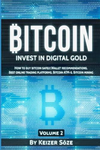 Cover image for Bitcoin: Invest in digital Gold