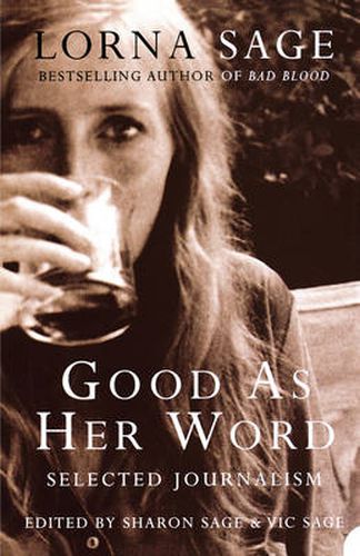 Good as her Word: Selected Journalism