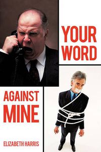 Cover image for Your Word Against Mine