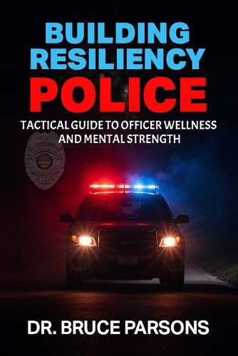Cover image for Building Resiliency Police