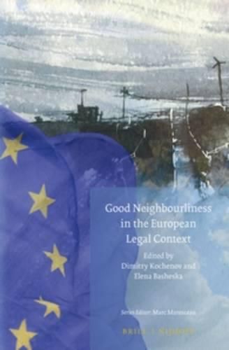 Cover image for Good Neighbourliness in the European Legal Context