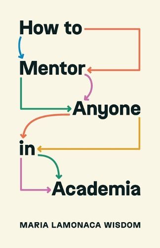 Cover image for How to Mentor Anyone in Academia