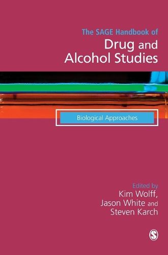 Cover image for The SAGE Handbook of Drug & Alcohol Studies: Biological Approaches