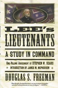 Cover image for Lee's Lieutenants: A Study in Command