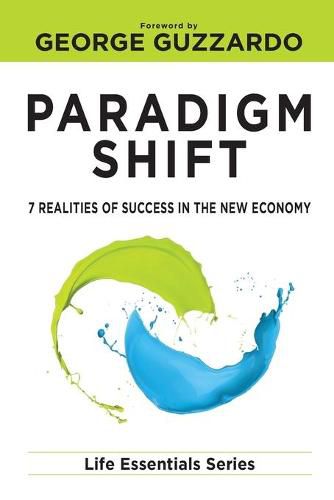 Cover image for Paradigm Shift: 7 Realities of Success in the New Economy