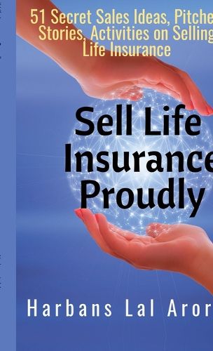 Cover image for Sell Life Insurance Proudly