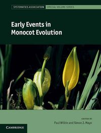 Cover image for Early Events in Monocot Evolution