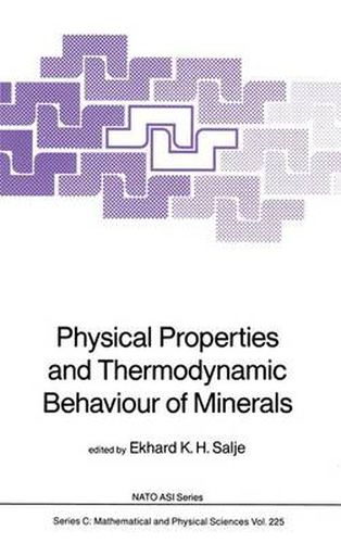 Cover image for Physical Properties and Thermodynamic Behaviour of Minerals