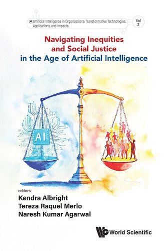 Cover image for Navigating Inequities And Social Justice In The Age Of Artificial Intelligence
