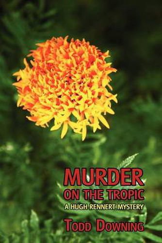 Cover image for Murder on the Tropic (a Hugh Rennert Mystery)