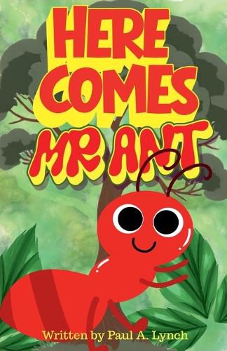 Cover image for Here Comes Mr. Ant