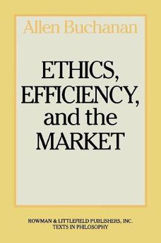 Cover image for Ethics, Efficiency and the Market