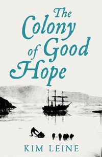 Cover image for The Colony of Good Hope