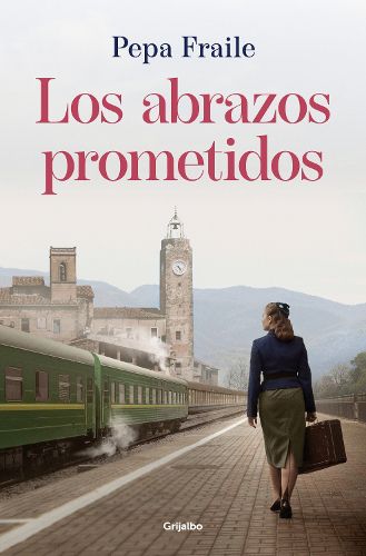 Cover image for Los abrazos prometidos / The Promised Embraces