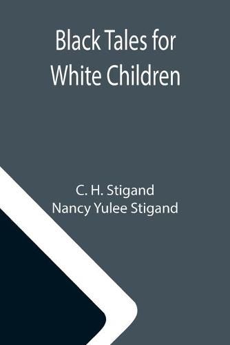 Cover image for Black Tales for White Children