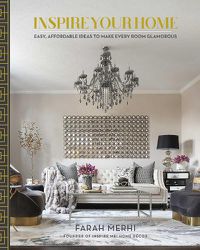 Cover image for Inspire Your Home: Easy Affordable Ideas to Make Every Room Glamorous