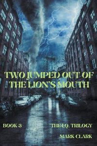 Cover image for Two Jumped Out of the Lion's Mouth