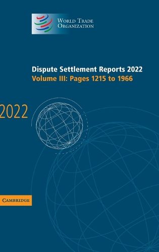 Cover image for Dispute Settlement Reports 2022: Volume 3, Pages 1215 to 1966