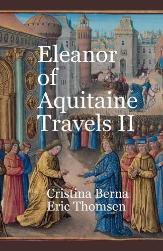 Cover image for Eleanor of Aquitaine Travels II