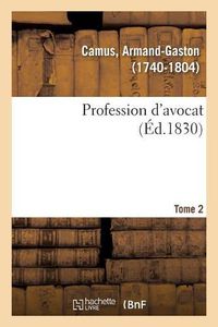 Cover image for Profession d'Avocat. Tome 2