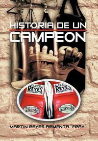 Cover image for Historia de Un Campeon