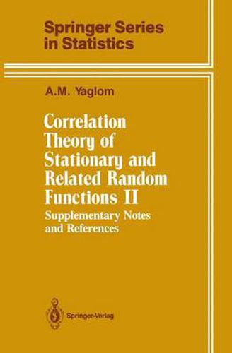 Cover image for Correlation Theory of Stationary and Related Random Functions: Supplementary Notes and References