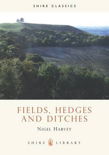 Cover image for Fields, Hedges and Ditches