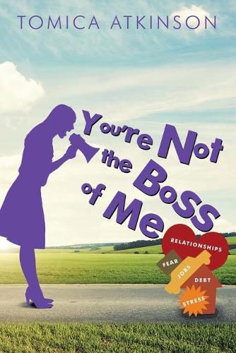 Cover image for You're Not the Boss of Me