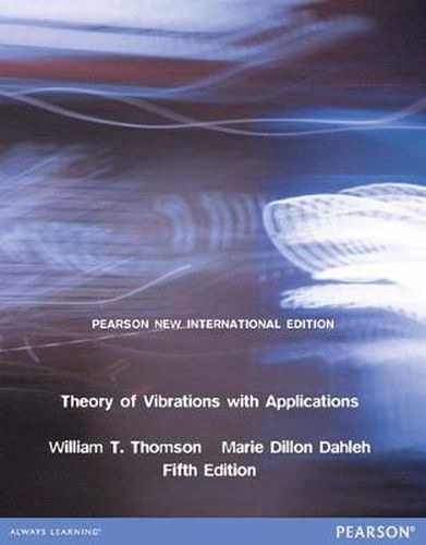 Cover image for Theory of Vibrations with Applications: Pearson New International Edition