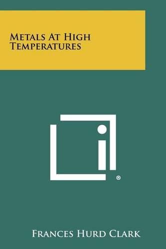 Cover image for Metals at High Temperatures