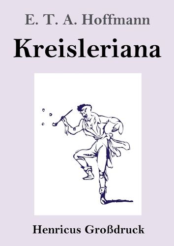 Cover image for Kreisleriana (Grossdruck)