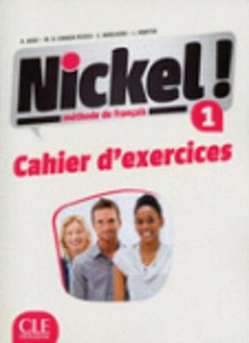 Cover image for Nickel !: Cahier d'exercices 1