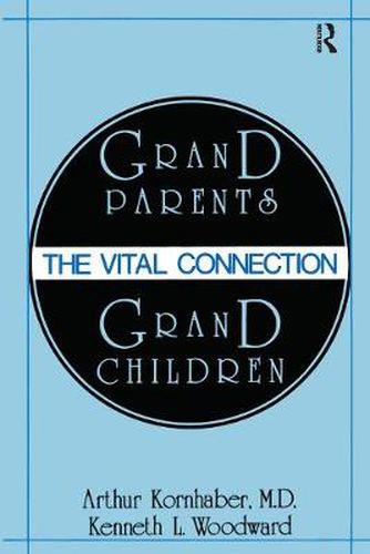 Cover image for Grandparents/Grandchildren: The Vital Connection