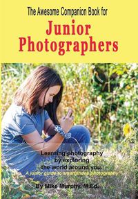 Cover image for The Awesome Companion Book for Junior Photographers