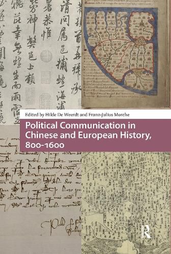 Cover image for Political Communication in Chinese and European History, 800-1600