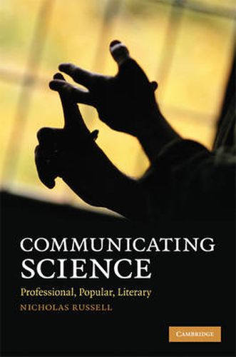 Communicating Science: Professional, Popular, Literary