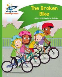 Cover image for Reading Planet - The Broken Bike - Green: Comet Street Kids