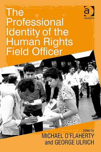 Cover image for The Professional Identity of the Human Rights Field Officer