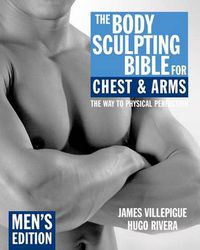 Cover image for Body Sculpting Bible for Chest