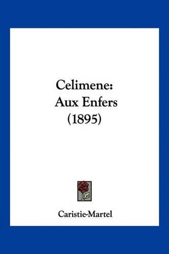 Cover image for Celimene: Aux Enfers (1895)