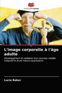 Cover image for L'image corporelle a l'age adulte