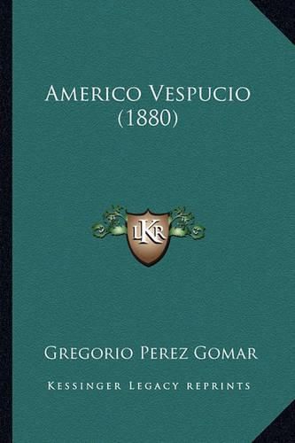 Cover image for Americo Vespucio (1880)