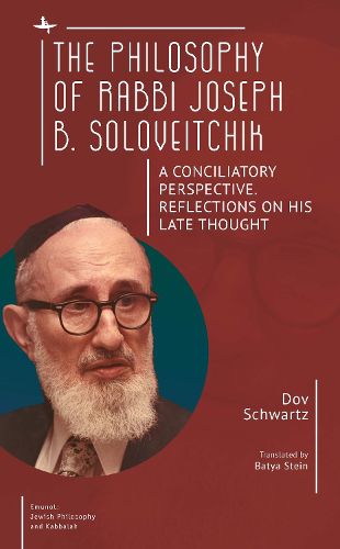 Cover image for The Philosophy of Rabbi Joseph B. Soloveitchik