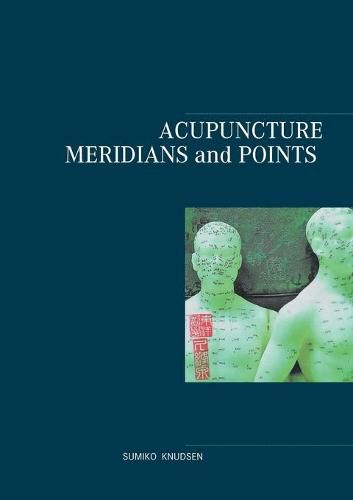 Cover image for Acupuncture Meridians and Points