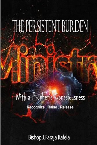 Cover image for The Persistent Burden: Ministry with a Prophetic Consciousness