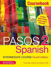 Cover image for Pasos 2 (Fourth Edition) Spanish Intermediate Course: Coursebook