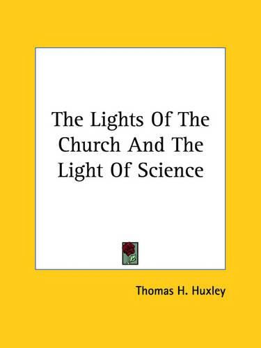 Cover image for The Lights Of The Church And The Light Of Science