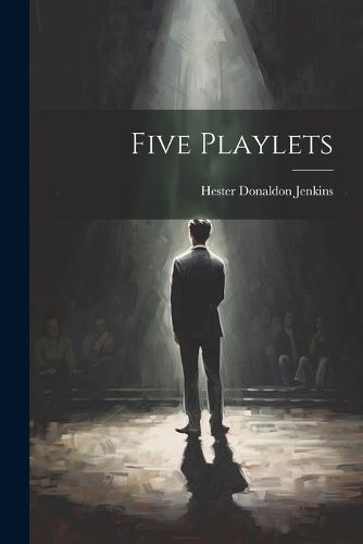 Cover image for Five Playlets